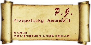 Przepolszky Juvenál névjegykártya